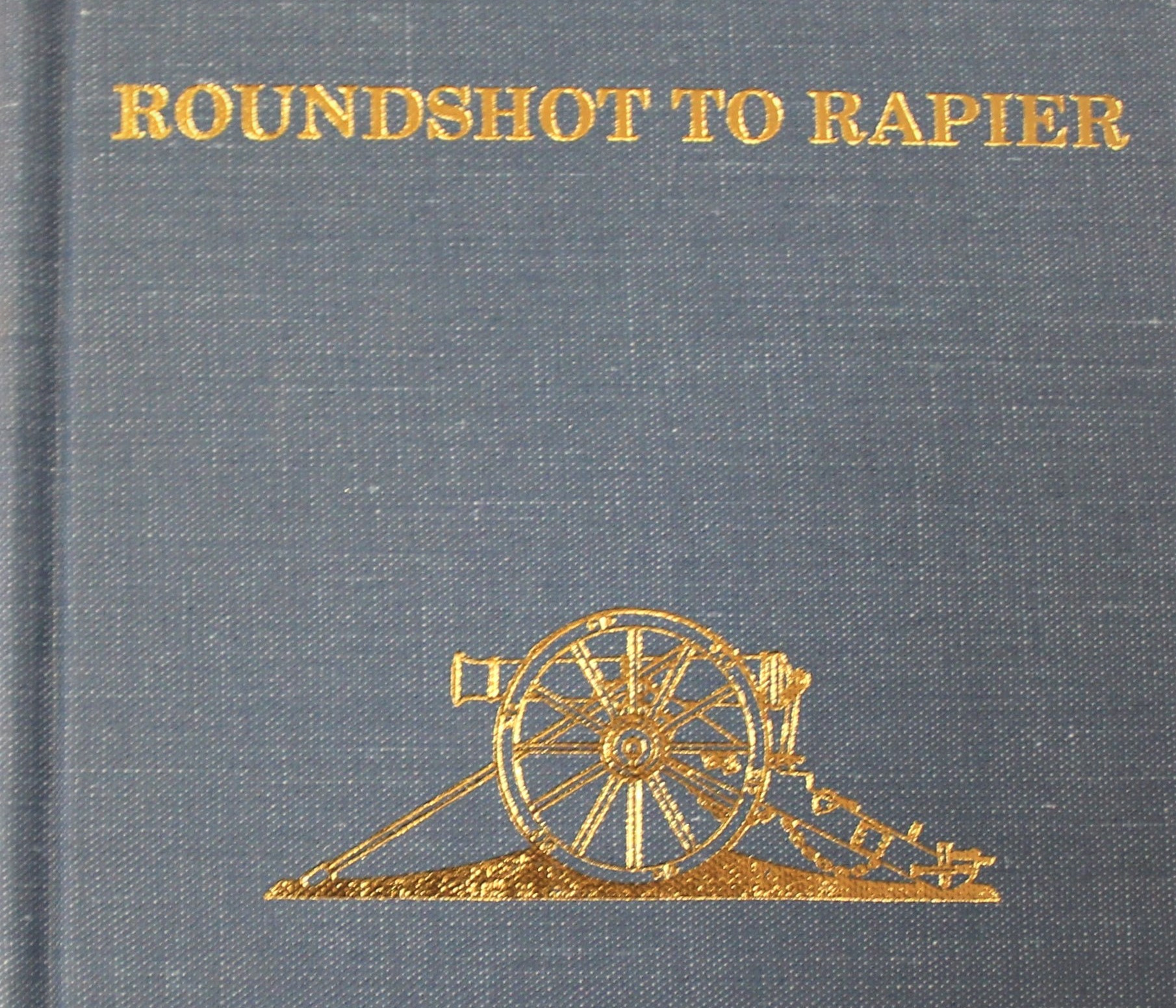 Roundshot to Rapier